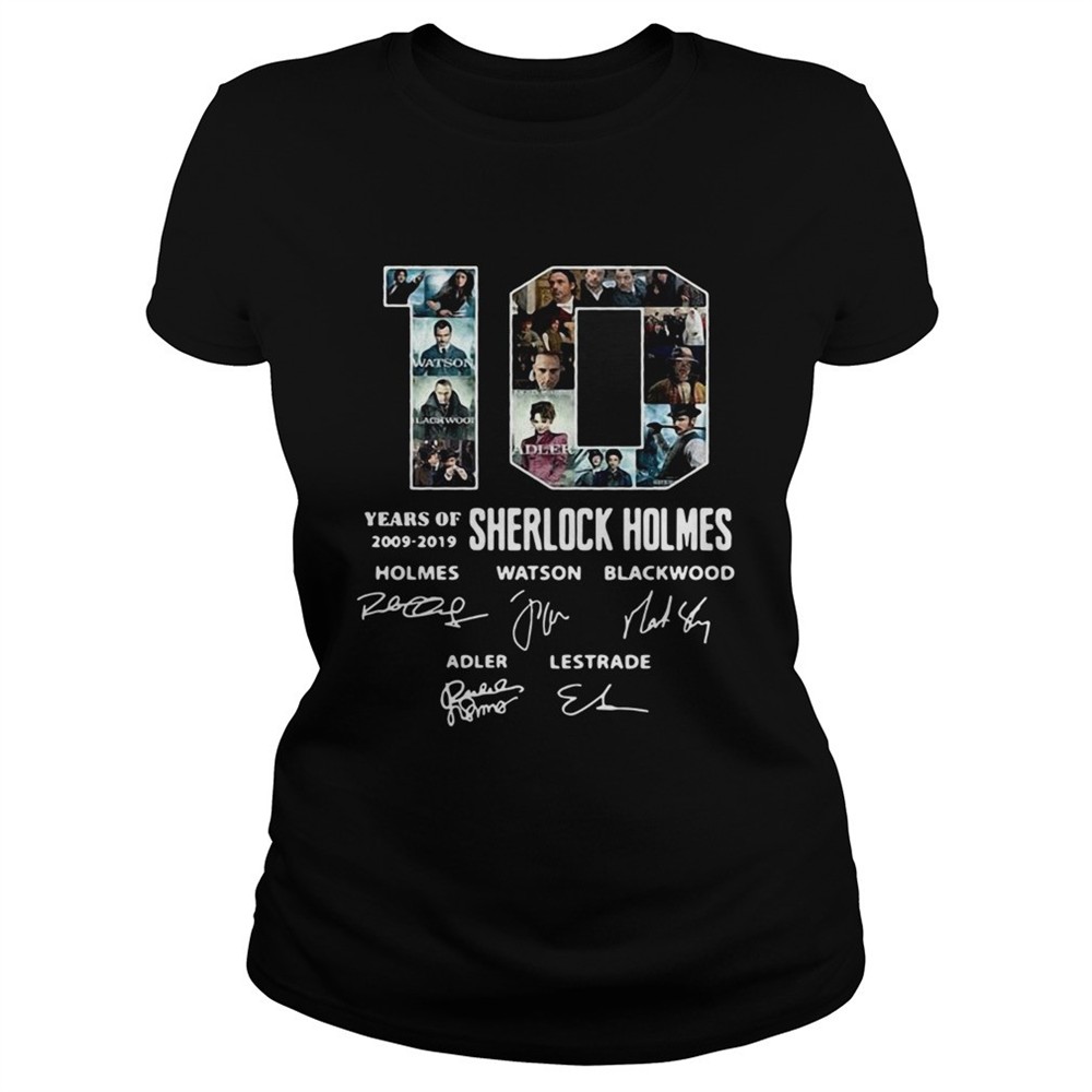 10-years-of-20092019-sherlock-holmes-signature-shirt-h314qxrt 10 Years Of 20092019 Sherlock Holmes Signature shirt