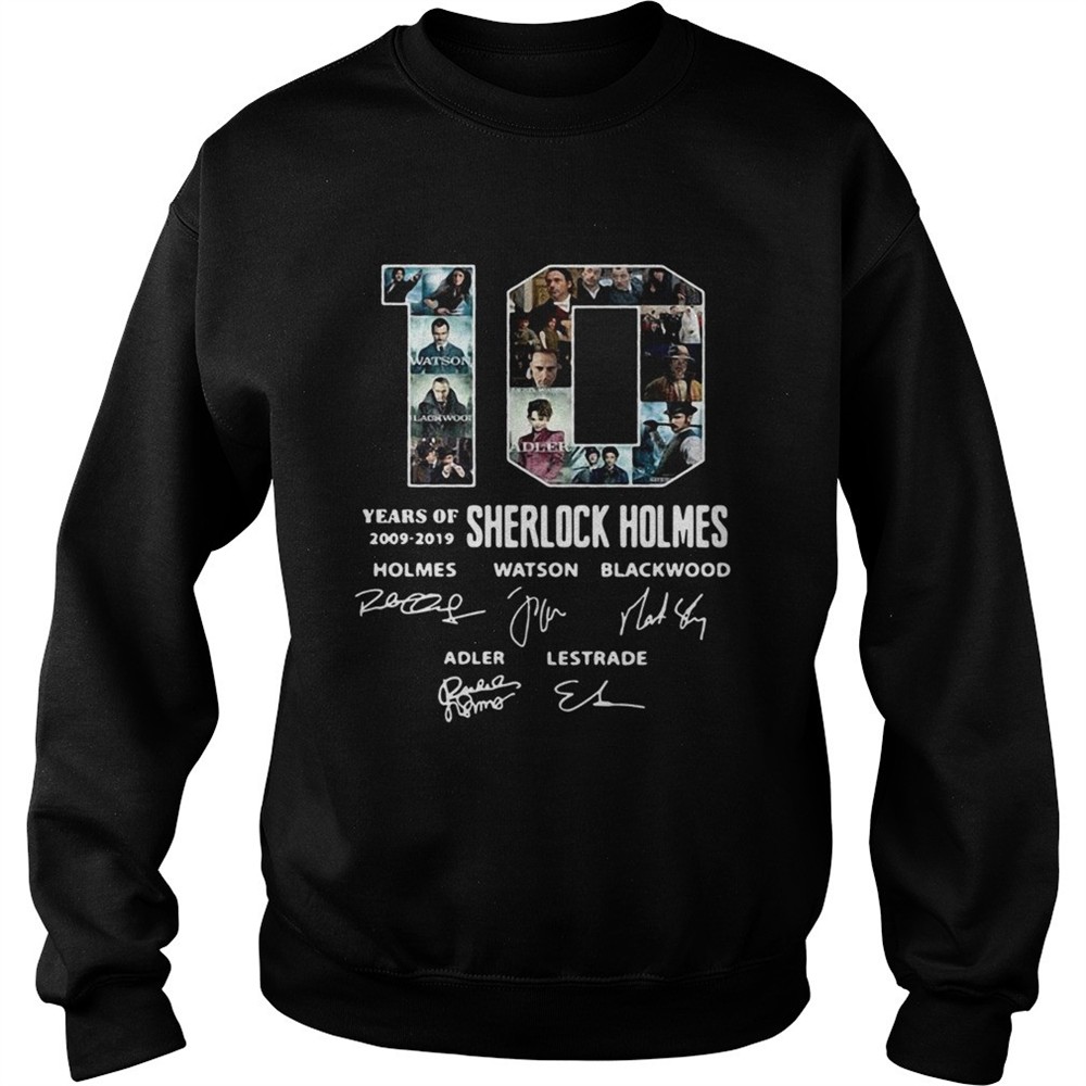 10 Years Of 20092019 Sherlock Holmes Signature shirt