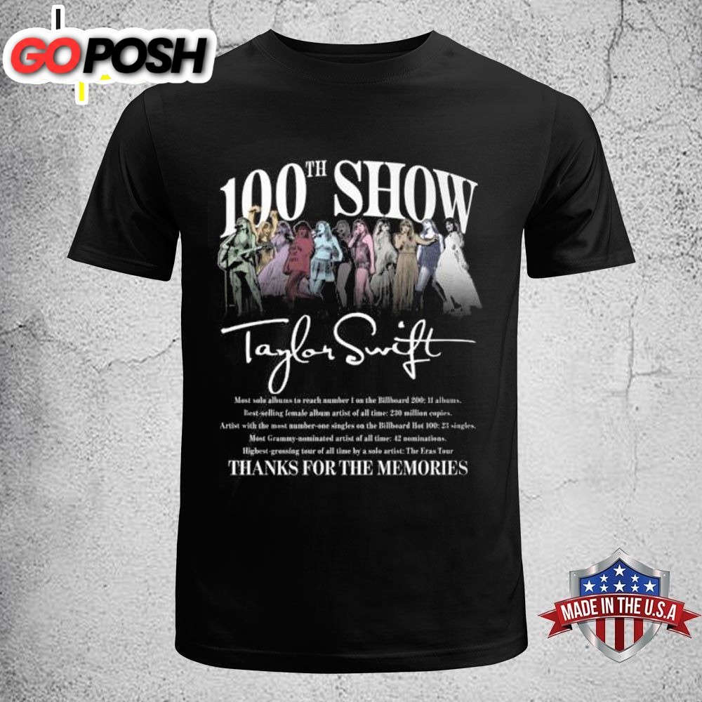 100th Show Taylor Swift Thanks For The Memories T-Shirt