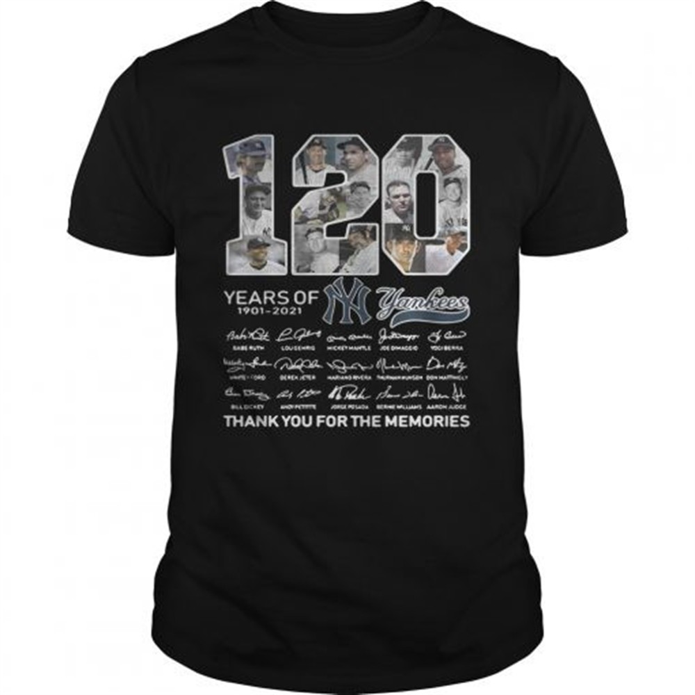120-years-of-new-york-yankees-signature-thank-you-for-the-shirt-aom58foj 120 years of New York Yankees signature thank you for the shirt