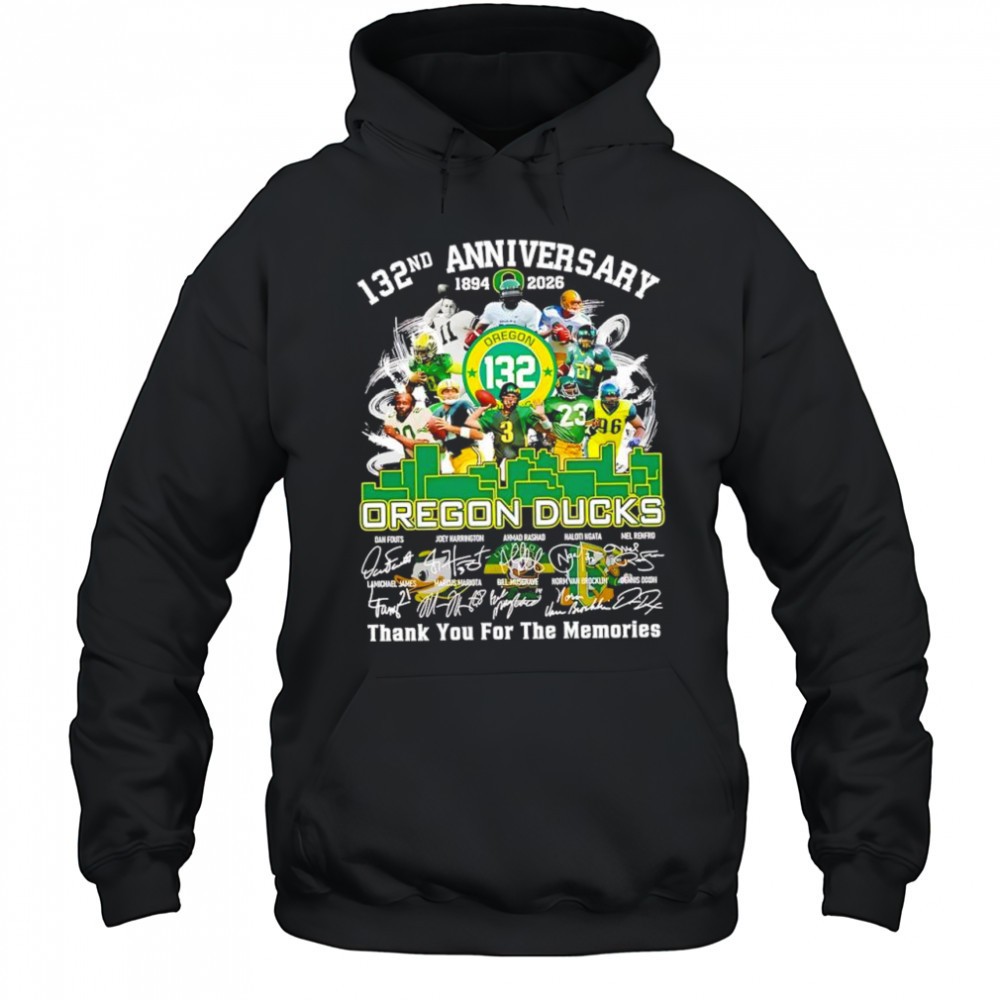132nd anniversary of the Oregon Ducks Thank You For The Memories signatures players shirt