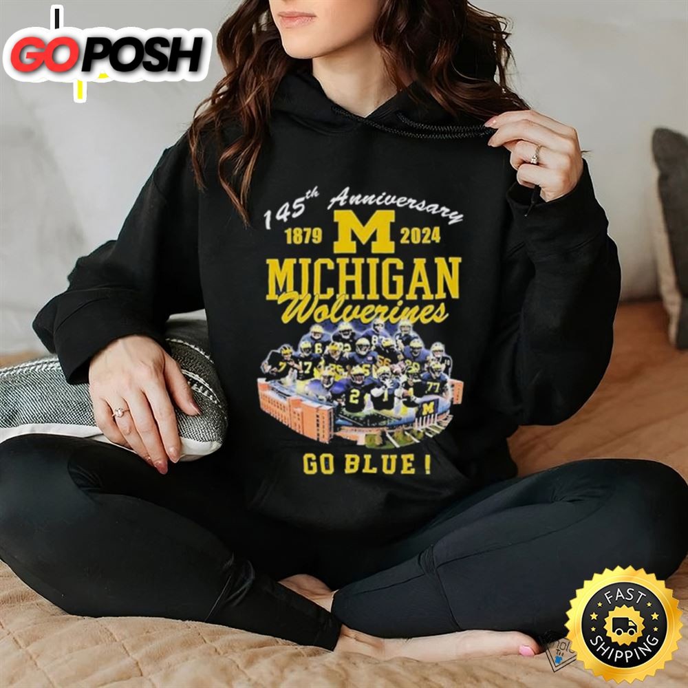 145th Anniversary 1879 – 2025 Michigan Wolverines Go Blue Michigan Stadium Ann Arbor Mi Shirt