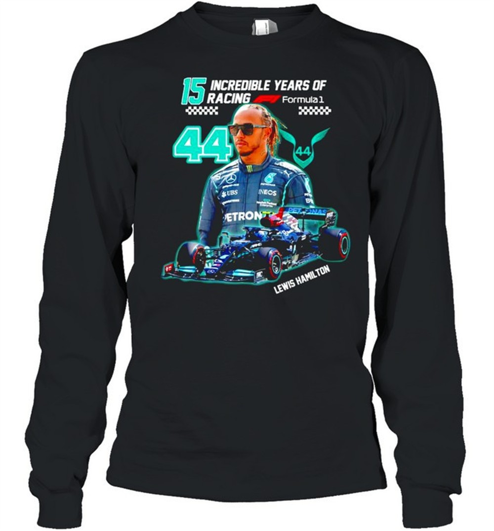 15-incredible-years-of-racing-lewis-hamilton-shirt-jpkcad76 15 incredible years of racing Lewis Hamilton shirt