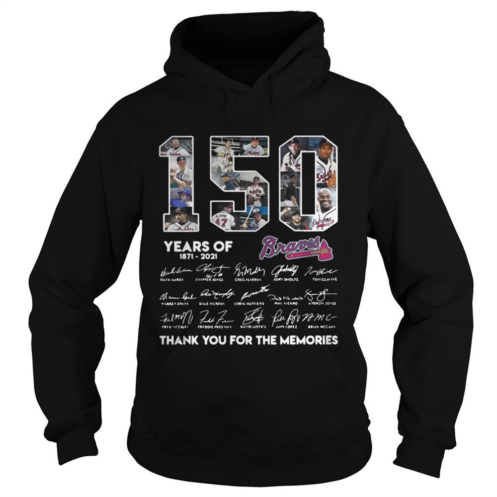 150-years-of-atlanta-braves-18712021-thank-you-for-the-memories-signatures-shirt-wx95b2iy 150 Years of Atlanta Braves 18712021 thank you for the memories signatures shirt