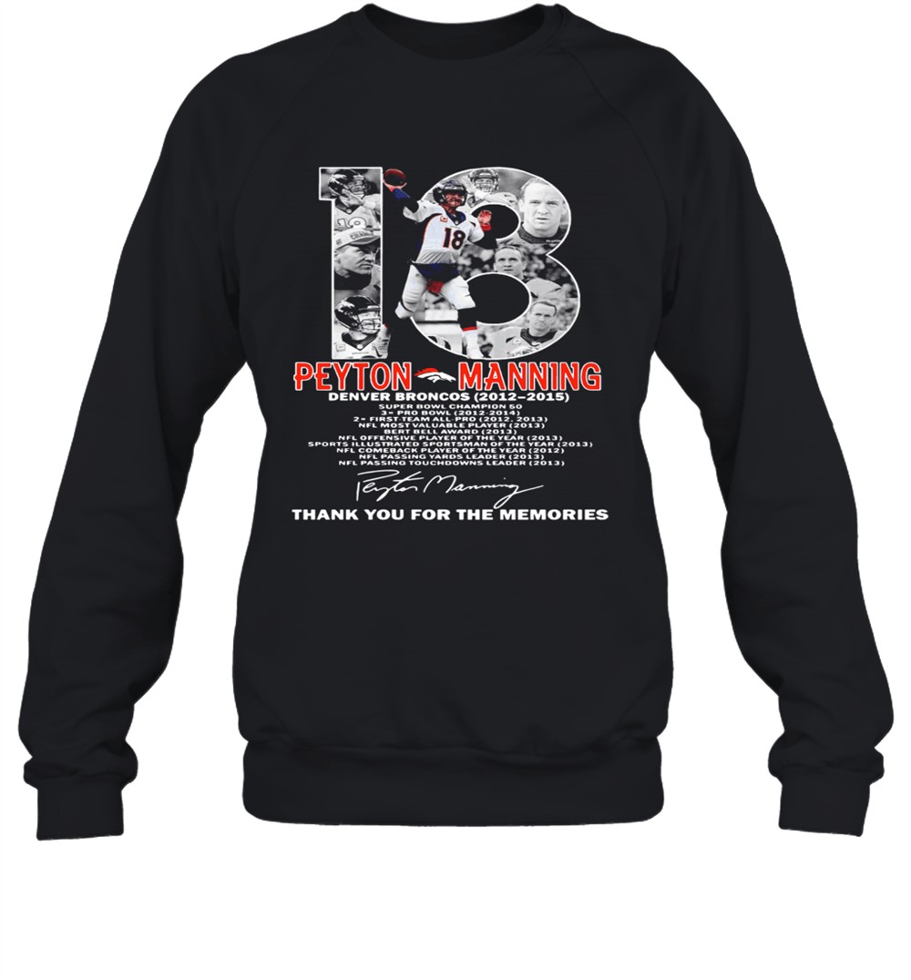 18-peyton-manning-denver-broncos-2012-2015-thank-you-for-the-memories-t-shirt-uxl08qw3 18 Peyton Manning Denver Broncos 2012 2015 Thank You For The Memories T-Shirt
