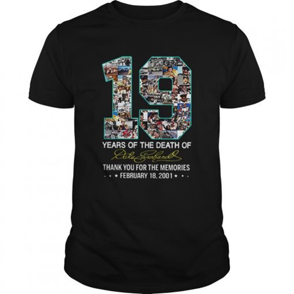 19-years-of-the-death-of-dale-earnhardt-signature-shirt-awb4cr2u 19 Years Of The Death Of Dale Earnhardt Signature shirt
