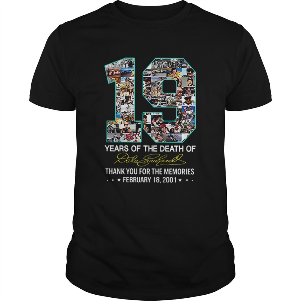 19-years-of-the-death-of-dale-earnhardt-signature-shirt-awb4cr2u 19 Years Of The Death Of Dale Earnhardt Signature shirt