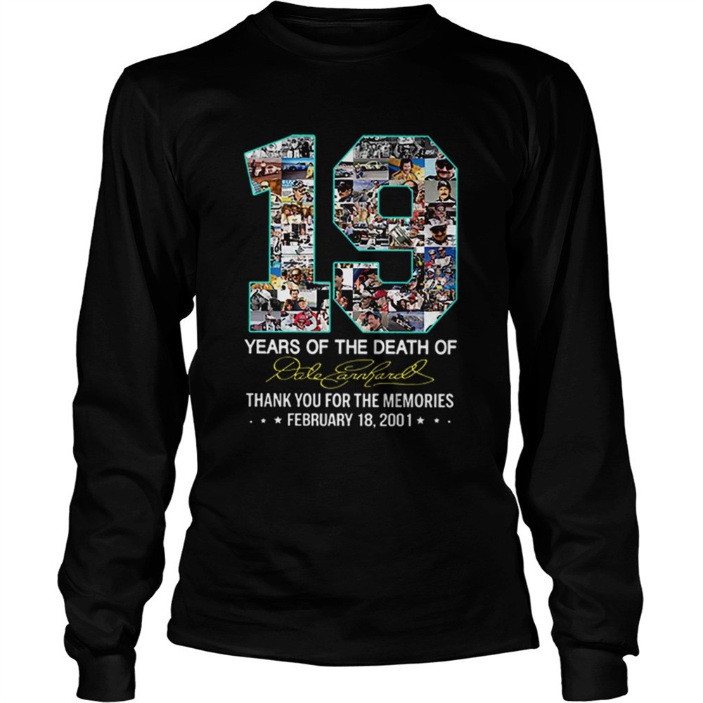 19-years-of-the-death-of-dale-earnhardt-signature-shirt-awb4cr2u 19 Years Of The Death Of Dale Earnhardt Signature shirt
