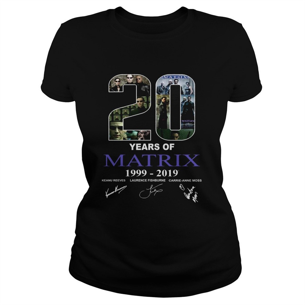 20-years-of-matrix-1999-2019-shirt-6jopf8s4 20 years of Matrix 1999 2019 shirt