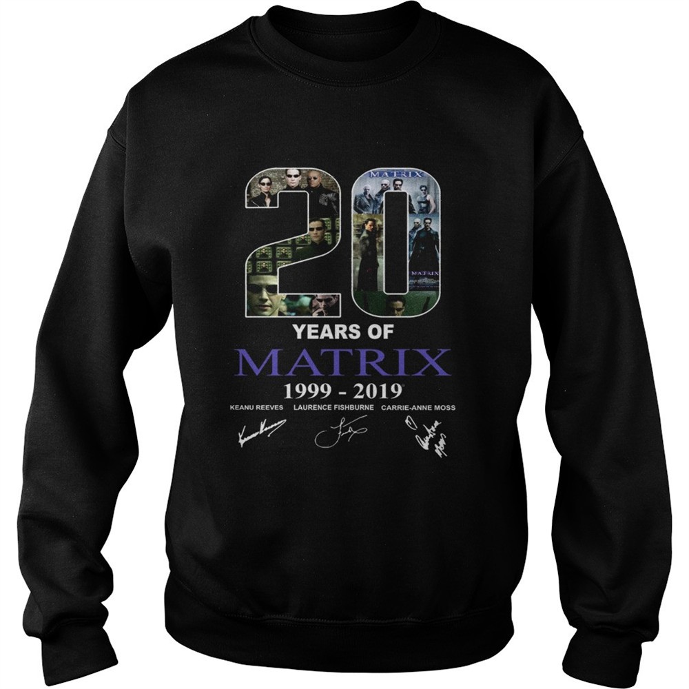 20 years of Matrix 1999 2019 shirt