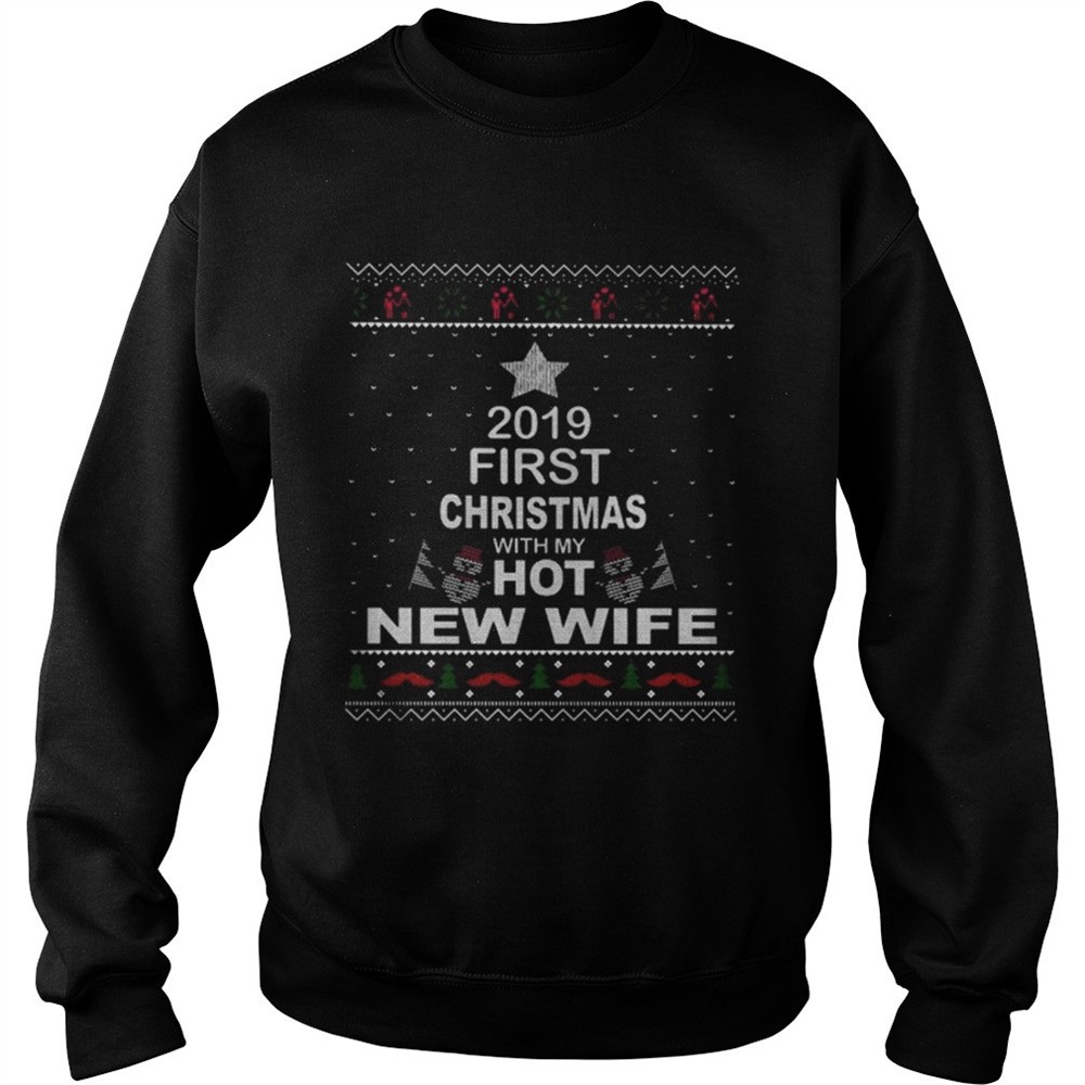 2019 First Christmas with my hot new wife shirt