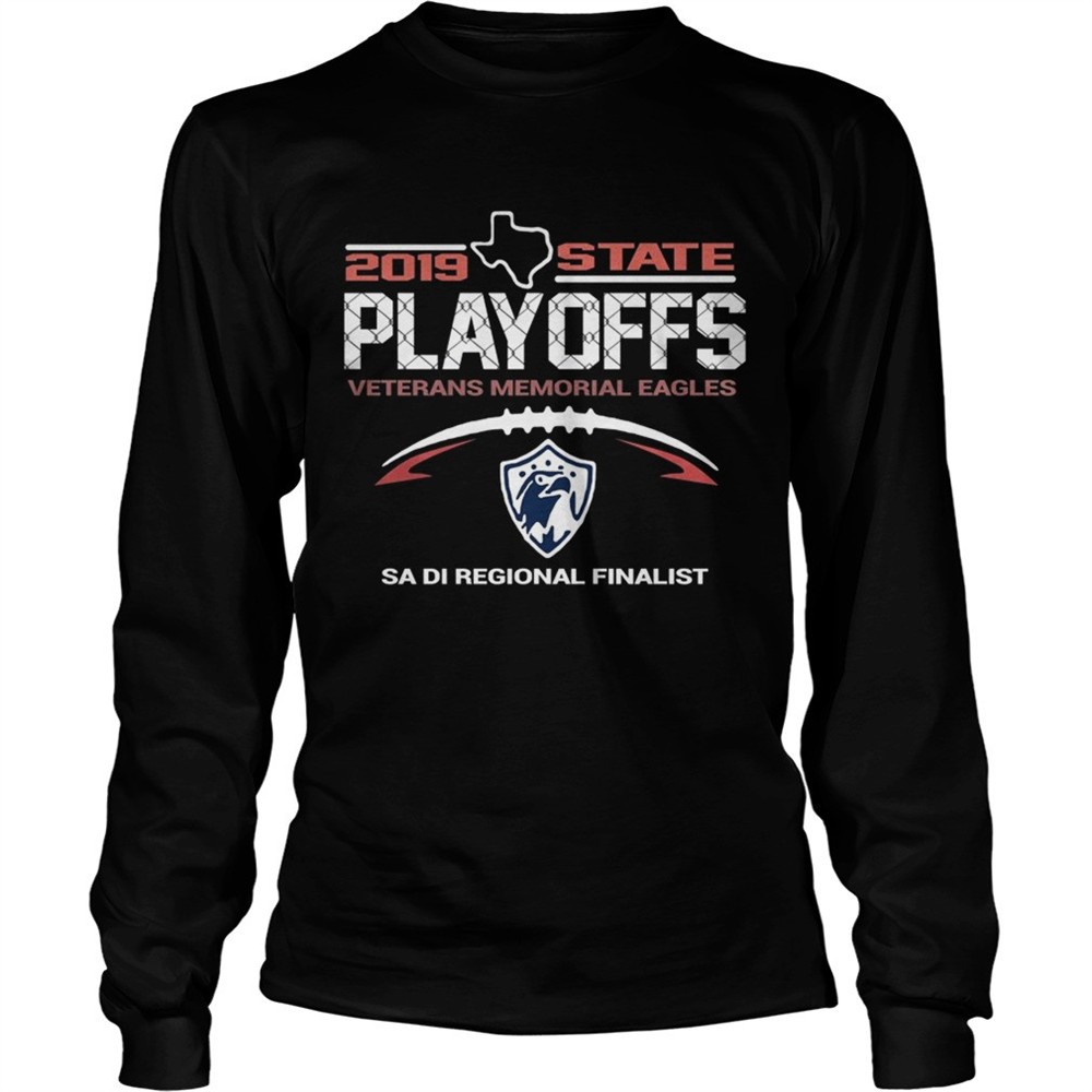 2019-texas-state-playoffs-veterans-memorial-eagles-sa-di-regional-finalist-shirt-pibqs2tf 2019 Texas State Playoffs Veterans Memorial Eagles Sa Di Regional Finalist shirt