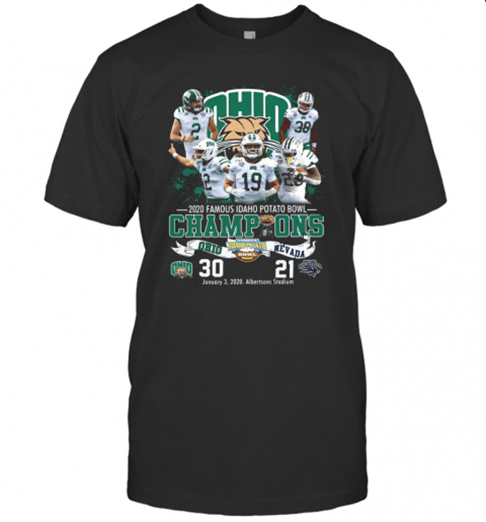 2020-famous-idaho-potato-bowl-champions-ohio-vs-nevada-t-shirt-pukjybo9 2020 Famous Idaho Potato Bowl Champions Ohio Vs Nevada T-Shirt