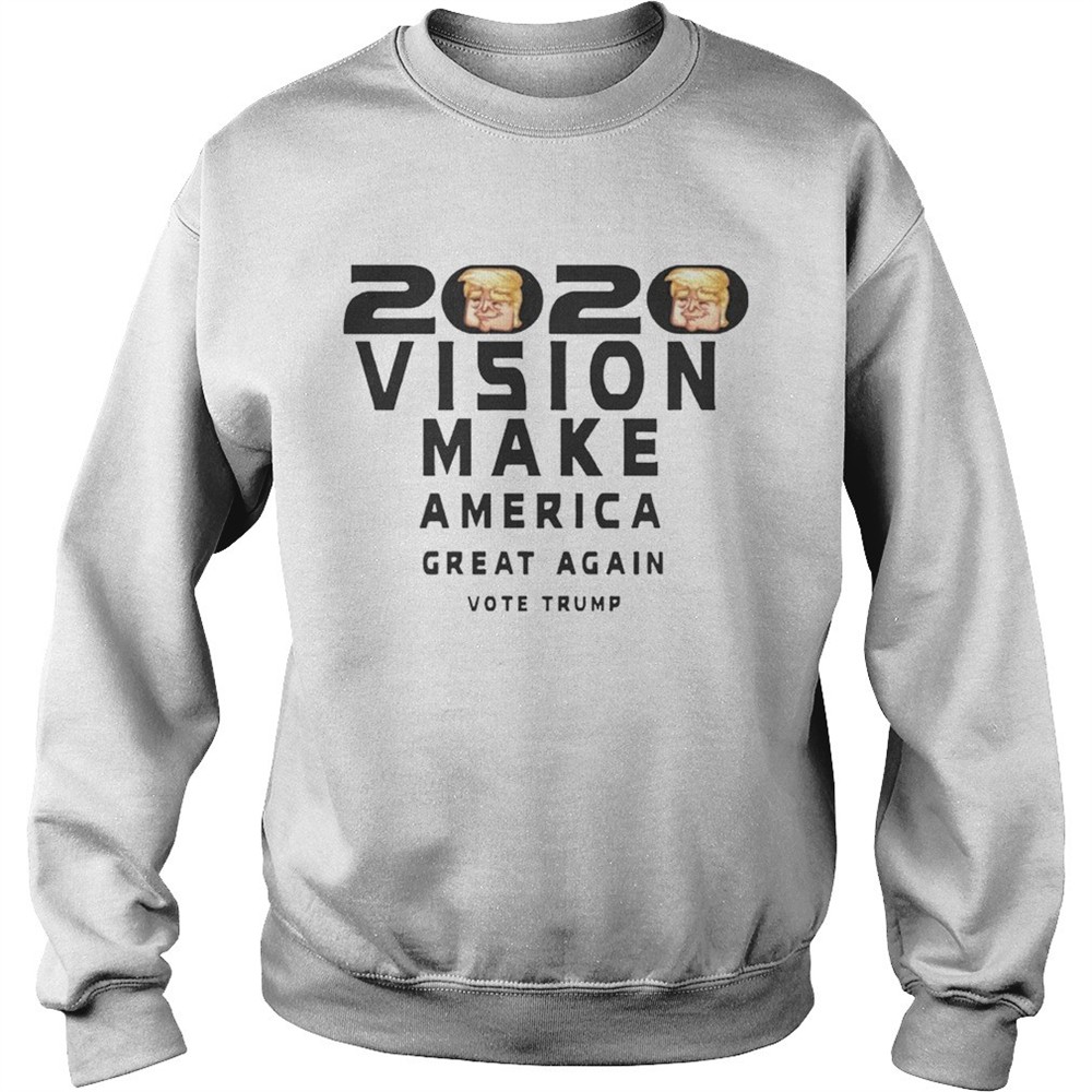 2020 Vision Make America Great Again Vote Trump Shirt