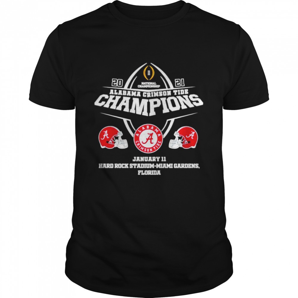 2021-alabama-crimson-tide-champions-january-11-miami-gardens-florida-shirt-xdjphlv1 2021 Alabama Crimson Tide Champions January 11 Miami Gardens Florida shirt