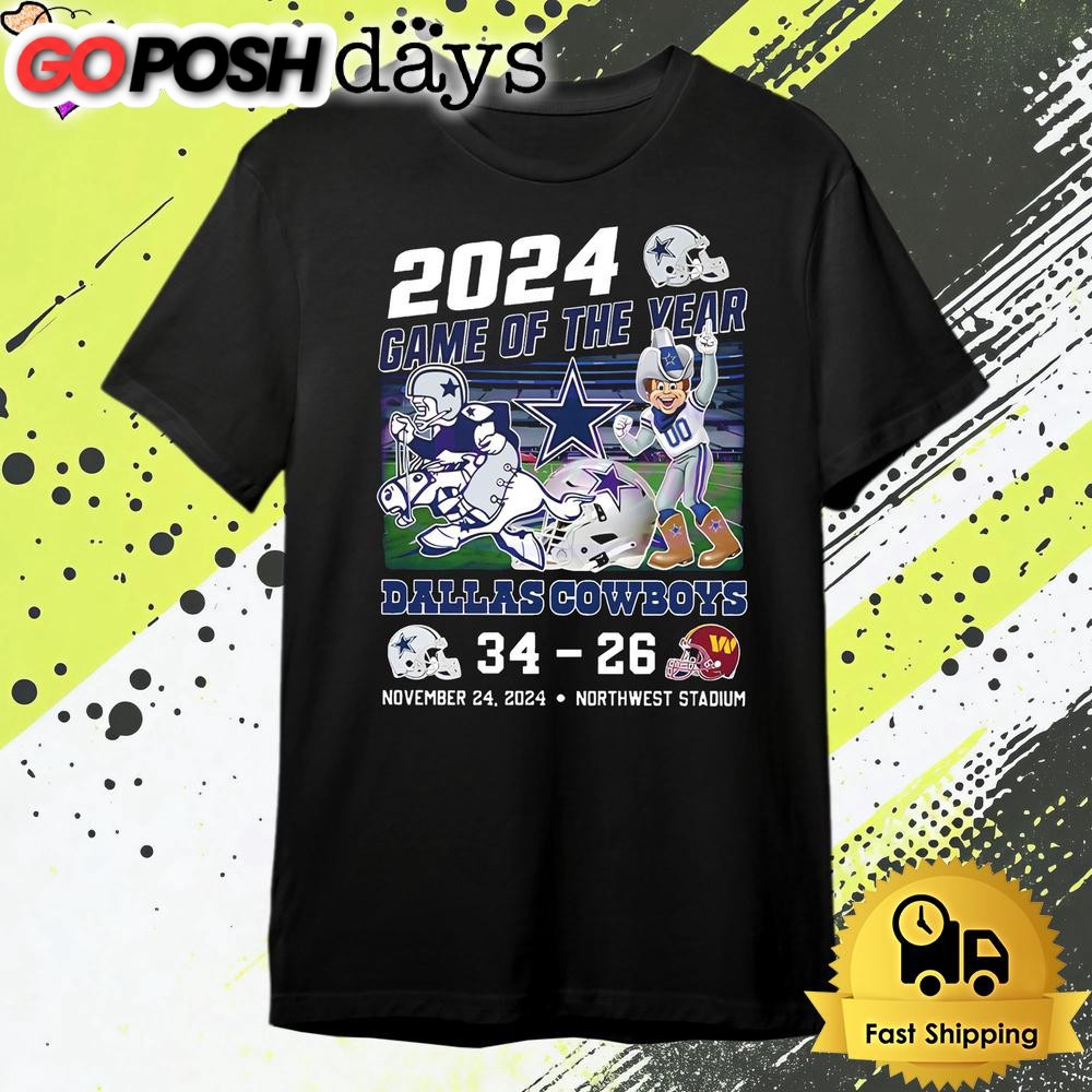2024 Game Of The Year Cowboys 34 26 Commanders T Shirt