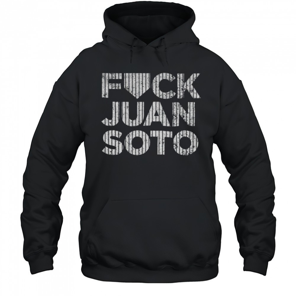 2025 Fuck Juan Soto Yankees baseball shirt