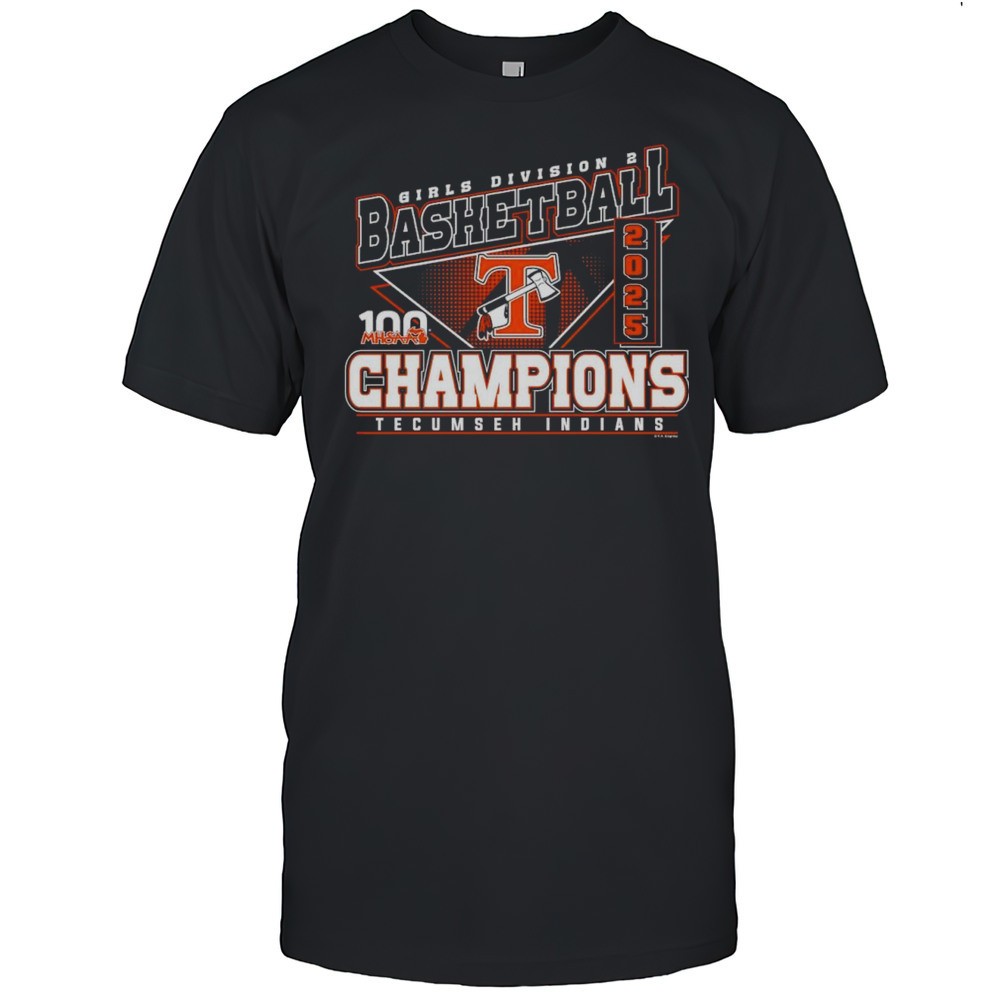 2025-mhsaa-girls-basketball-d2-champions-tecumseh-indians-shirt-5zjq281k 2025 MHSAA Girls Basketball D2 Champions Tecumseh Indians Shirt