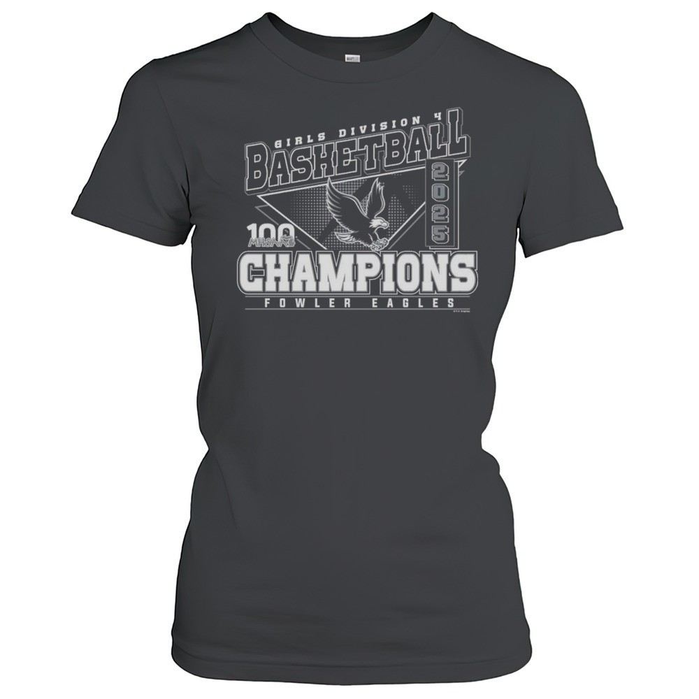 2025-mhsaa-girls-basketball-d4-champions-fowler-eagles-shirt-37n72y4t 2025 MHSAA Girls Basketball D4 Champions Fowler Eagles Shirt