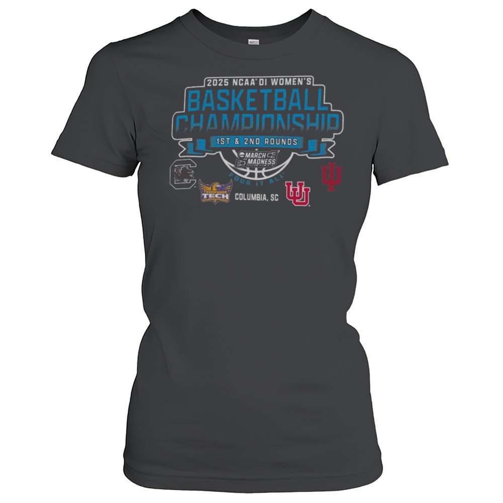 2025-ncaa-division-i-womens-basketball-championship-1st-2nd-rounds-march-madness-3jt7ltbx 2025 NCAA Division I Womens Basketball Championship 1st 2nd Rounds March Madness Four It All Columbia Sc Shirt