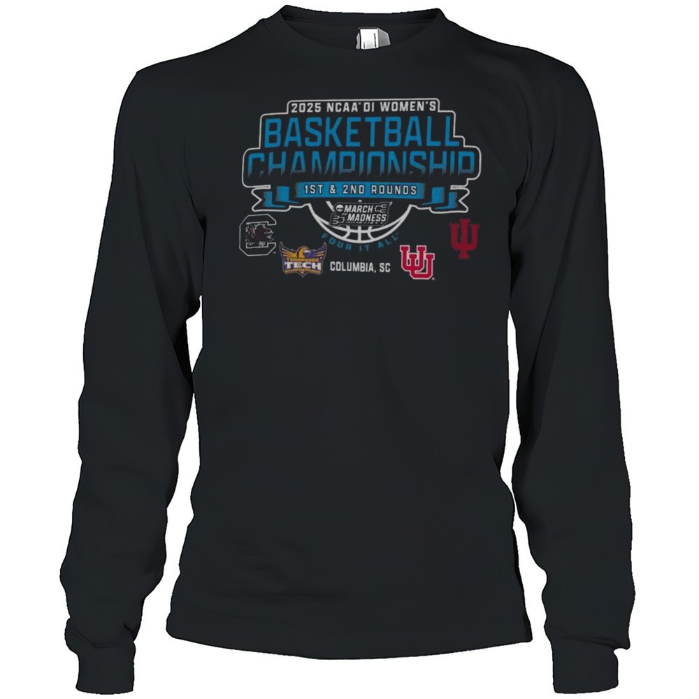 2025-ncaa-division-i-womens-basketball-championship-1st-2nd-rounds-march-madness-3jt7ltbx 2025 NCAA Division I Womens Basketball Championship 1st 2nd Rounds March Madness Four It All Columbia Sc Shirt