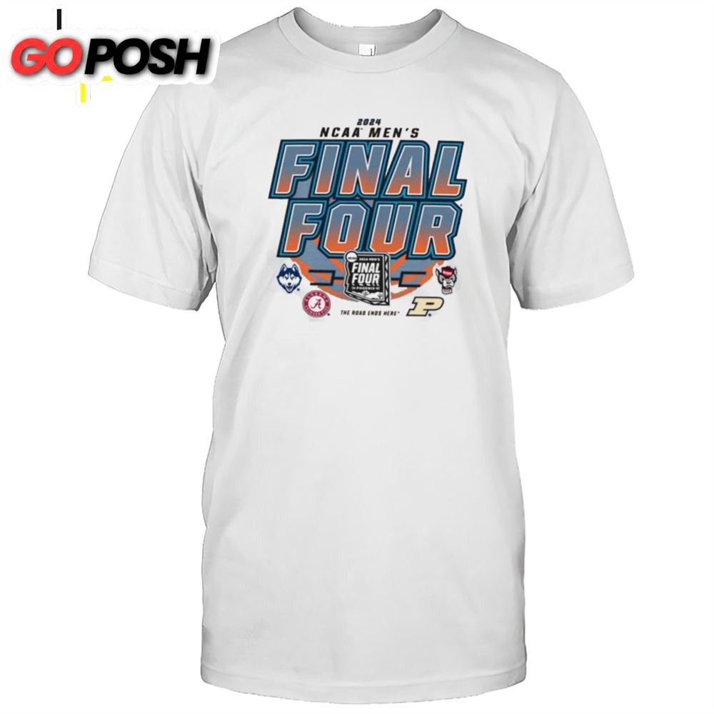 2025 NCAA Mens The Road Ends Here Final Four April 6 & 8 Shirt