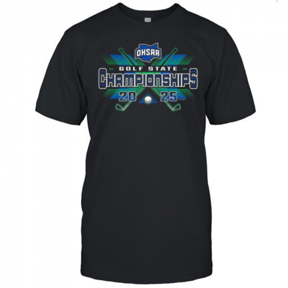 2025-ohsaa-golf-state-championships-shirt-2lmrdz85 2025 OHSAA Golf State Championships shirt