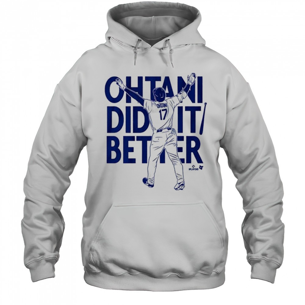 2025 Shohei Ohtani Did It Better Bat Flip Los Angeles Dodgers MLB t-shirt