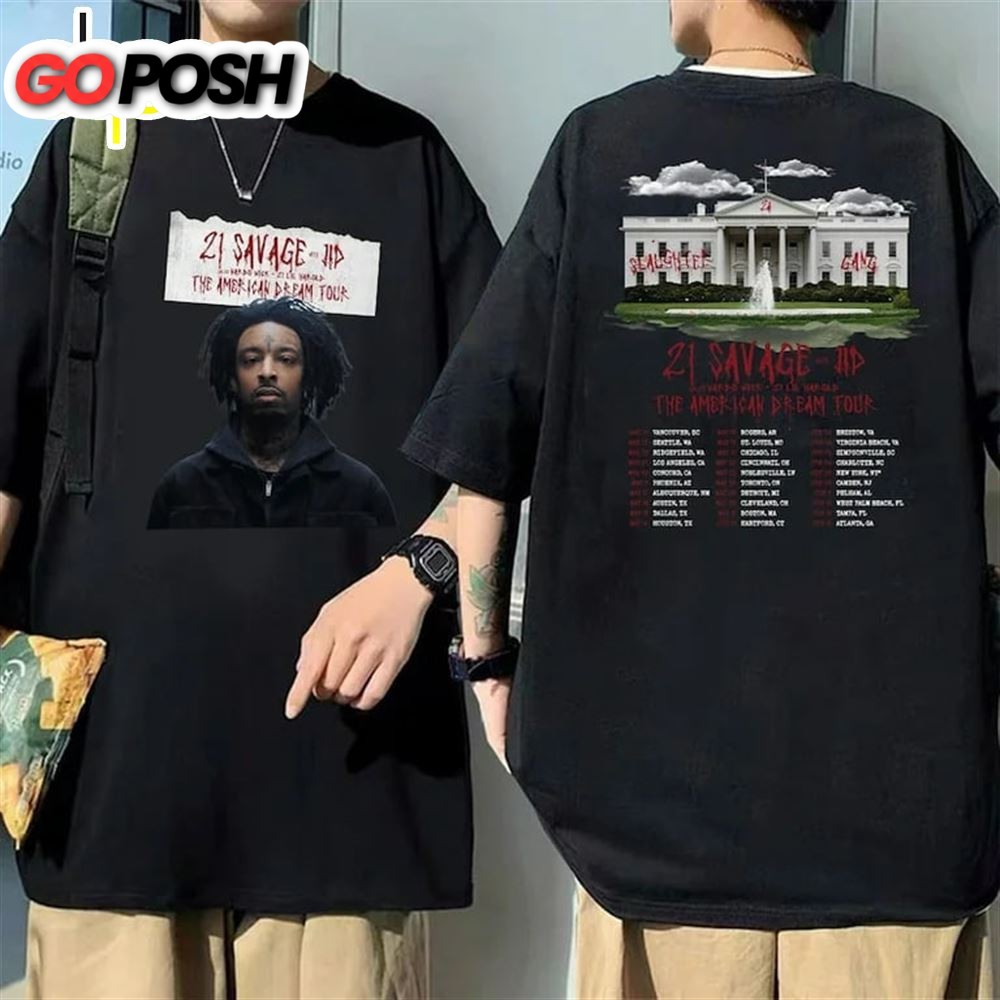 21 Savage Tour 2024 The American Dream Tour 2024 Shirt 2 Sides Shirt