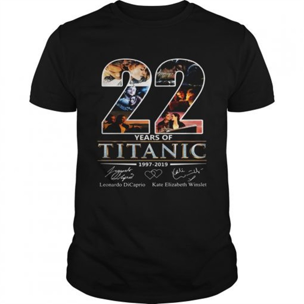 22-years-of-titanic-leonardo-dicaprio-kate-elizabeth-winslet-shirt-e9kctvj7 22 Years of Titanic Leonardo Dicaprio Kate Elizabeth Winslet shirt