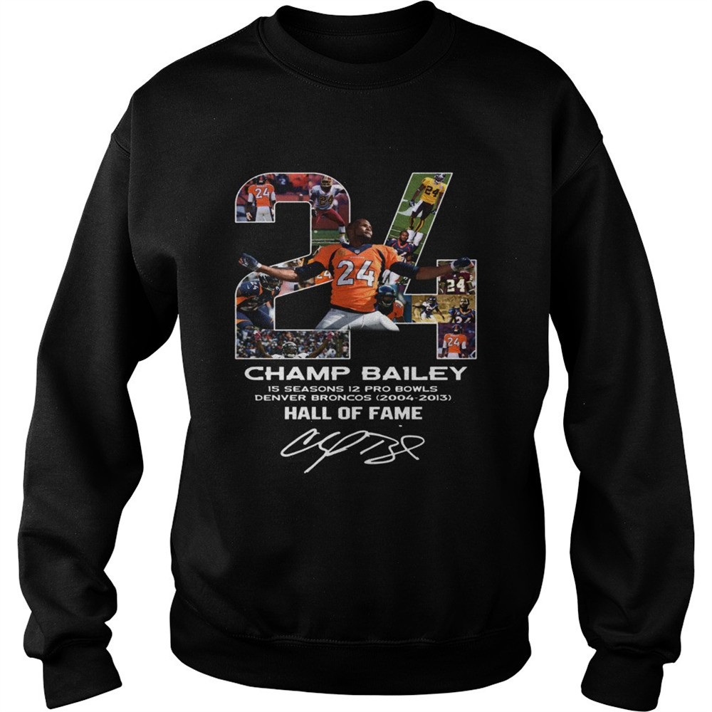 24 Champ Bailey Broncos Hall Of Fame shirt