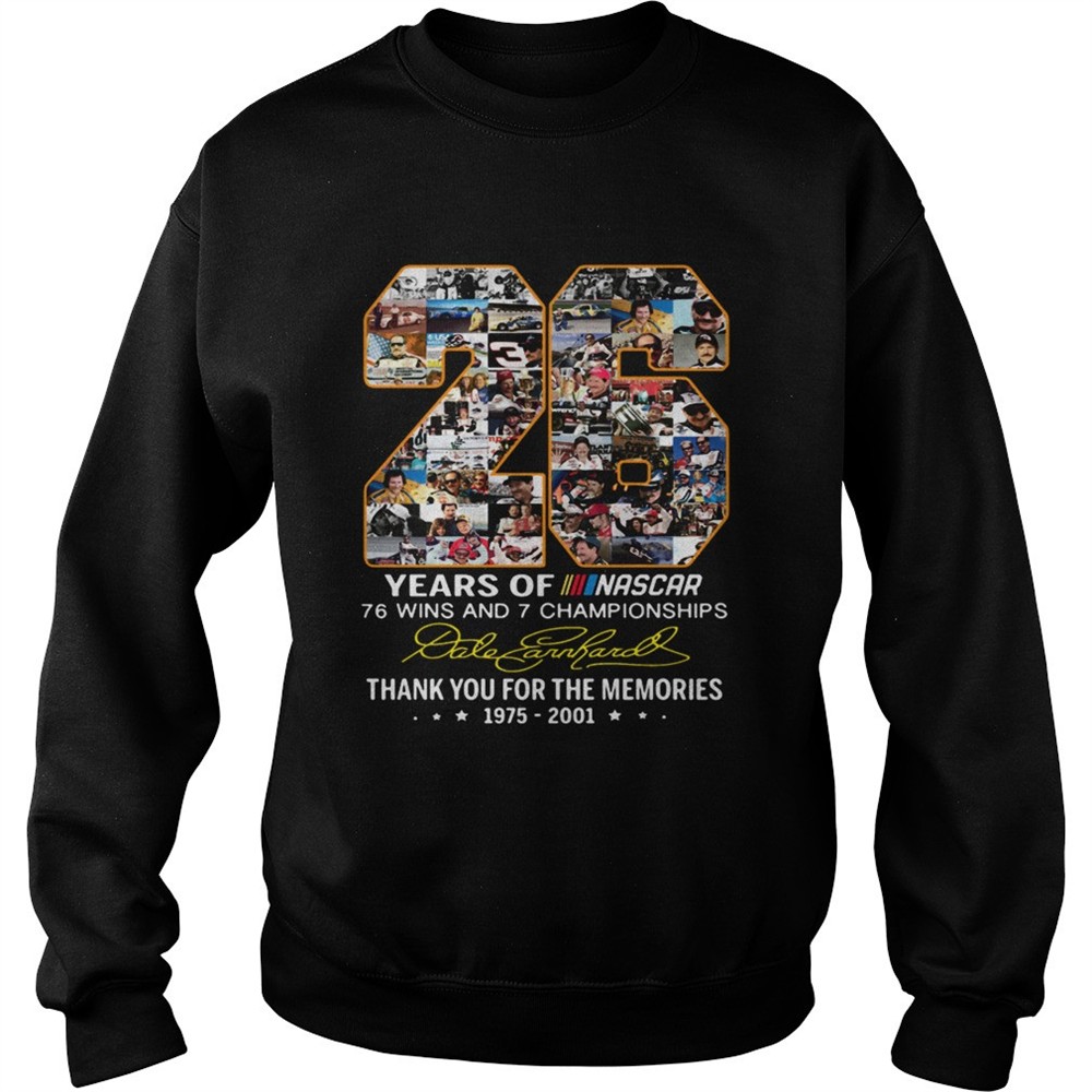 26 Years Of Nascar 76 Win And 7 Championships Thank You For The Memories Shirt