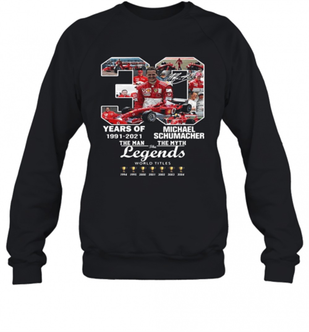 30-years-of-1991-2021-michael-schumacher-the-man-the-myth-the-legends-t-shirt-vulk7qf1 30 Years Of 1991 2021 Michael Schumacher The Man The Myth The Legends T-Shirt