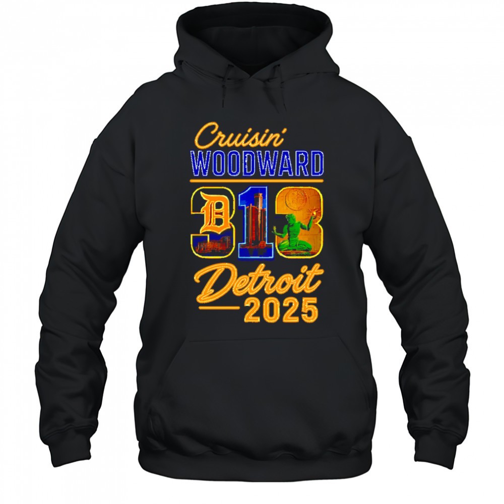 313 Cruisin Woodward Detroit 2025 shirt