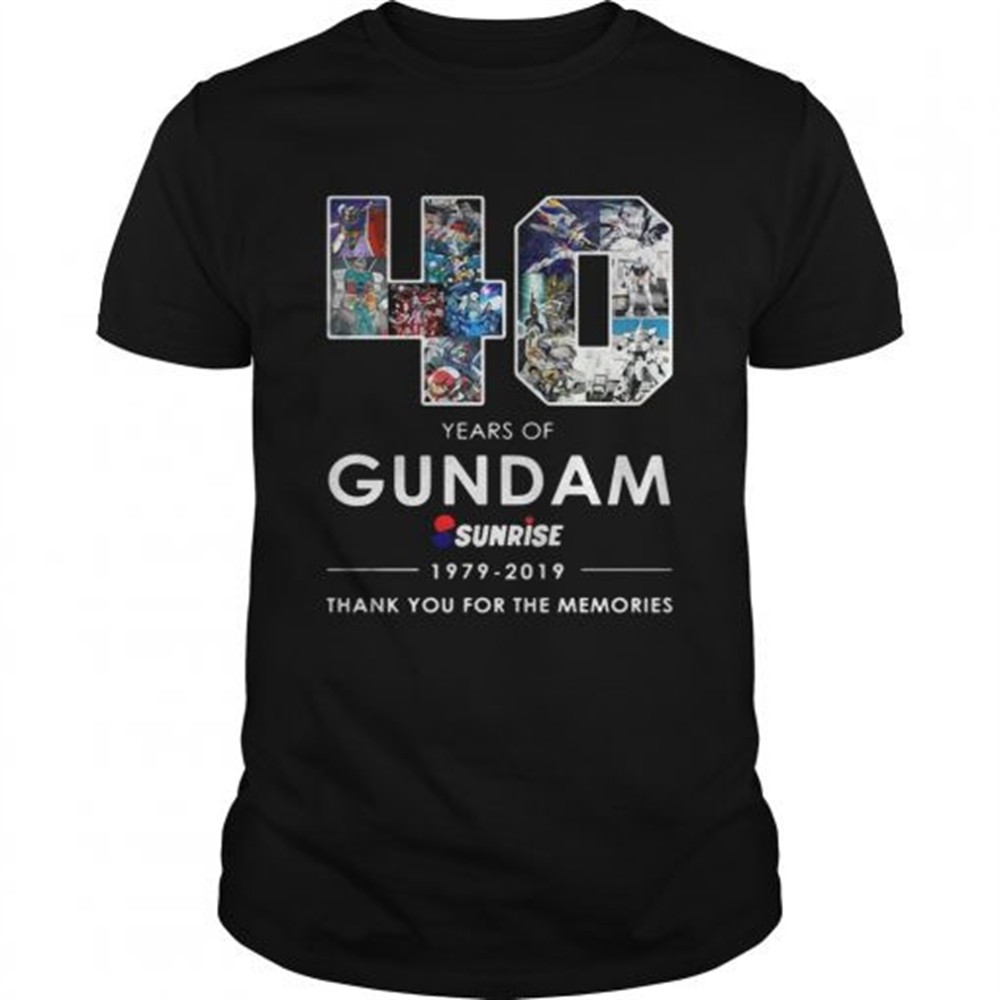 40-years-of-gundam-sunrise-19792019-thank-you-for-the-memories-shirt-5jylxhx4 40 years of Gundam sunrise 19792019 thank you for the memories shirt