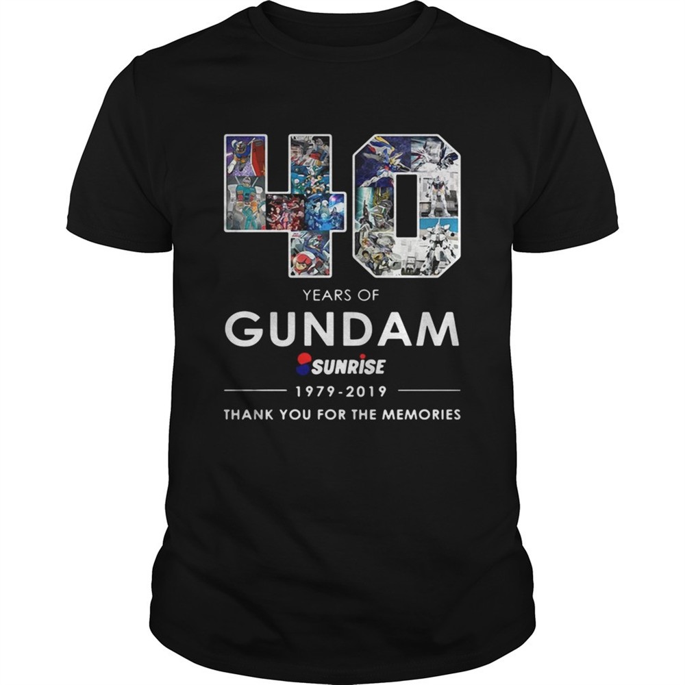 40-years-of-gundam-sunrise-19792019-thank-you-for-the-memories-shirt-5jylxhx4 40 years of Gundam sunrise 19792019 thank you for the memories shirt