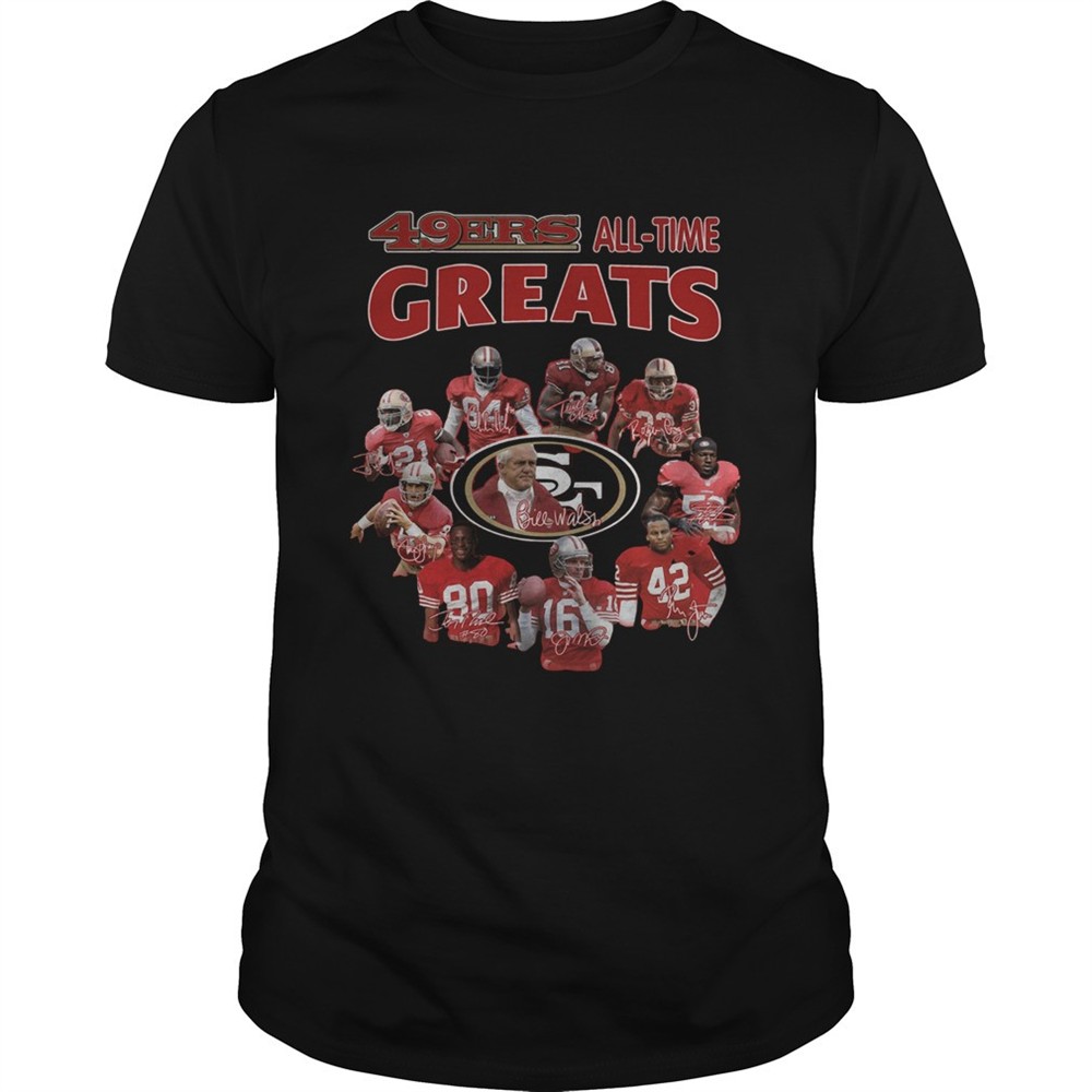 49ers-alltime-greats-san-francisco-49ers-players-signatures-shirt-it6ps1hk 49ers alltime greats San Francisco 49ers Players Signatures shirt