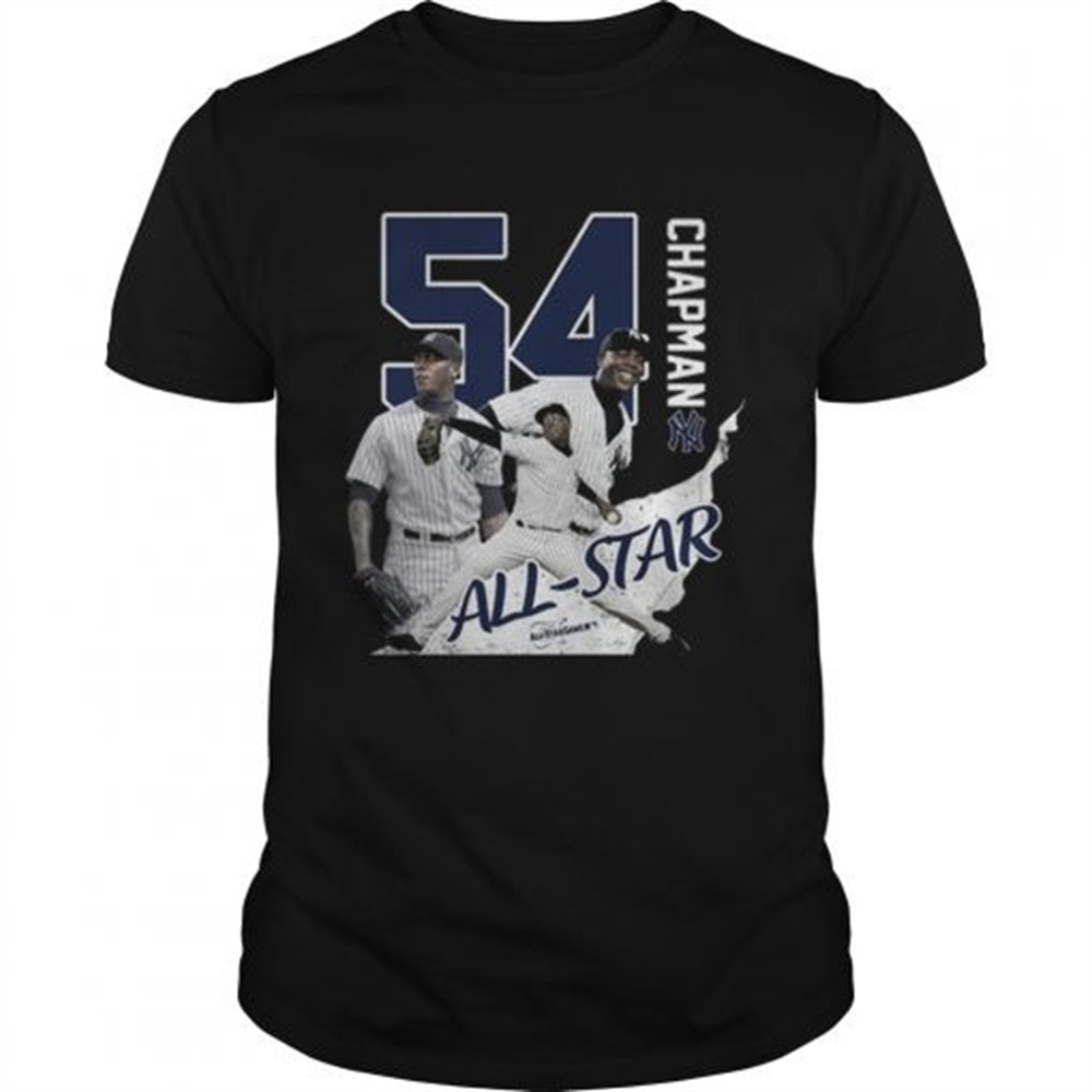 54-aroldis-chapman-all-star-new-york-yankees-shirt-iv4luikn 54 Aroldis Chapman all star New York Yankees shirt