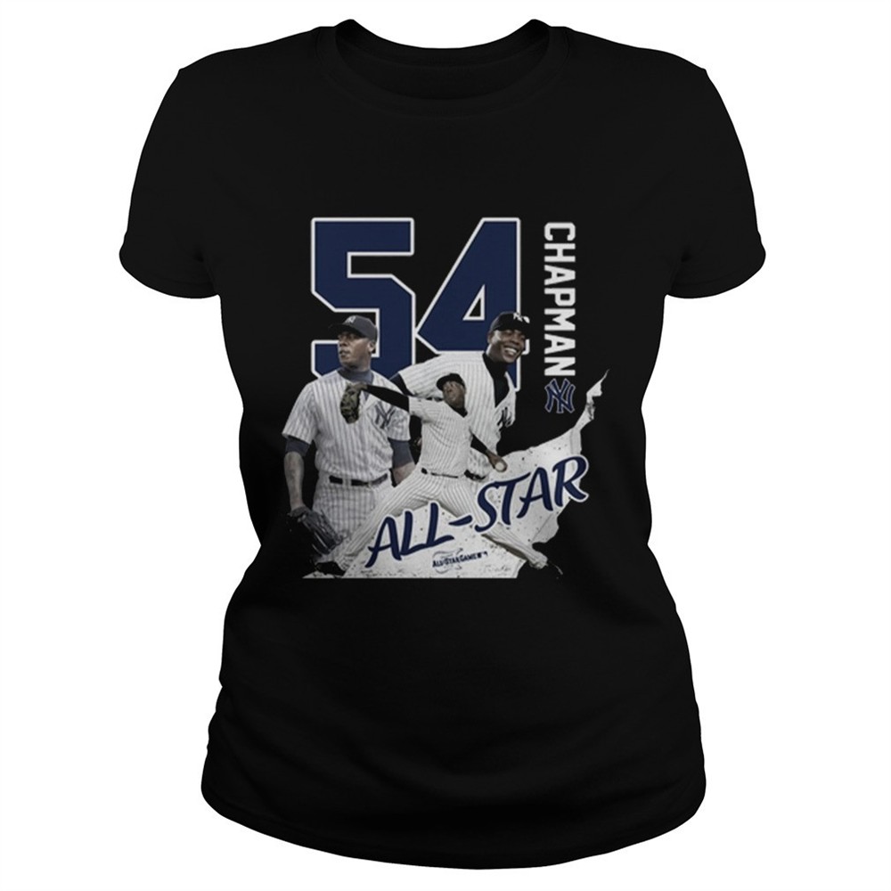 54-aroldis-chapman-all-star-new-york-yankees-shirt-iv4luikn 54 Aroldis Chapman all star New York Yankees shirt