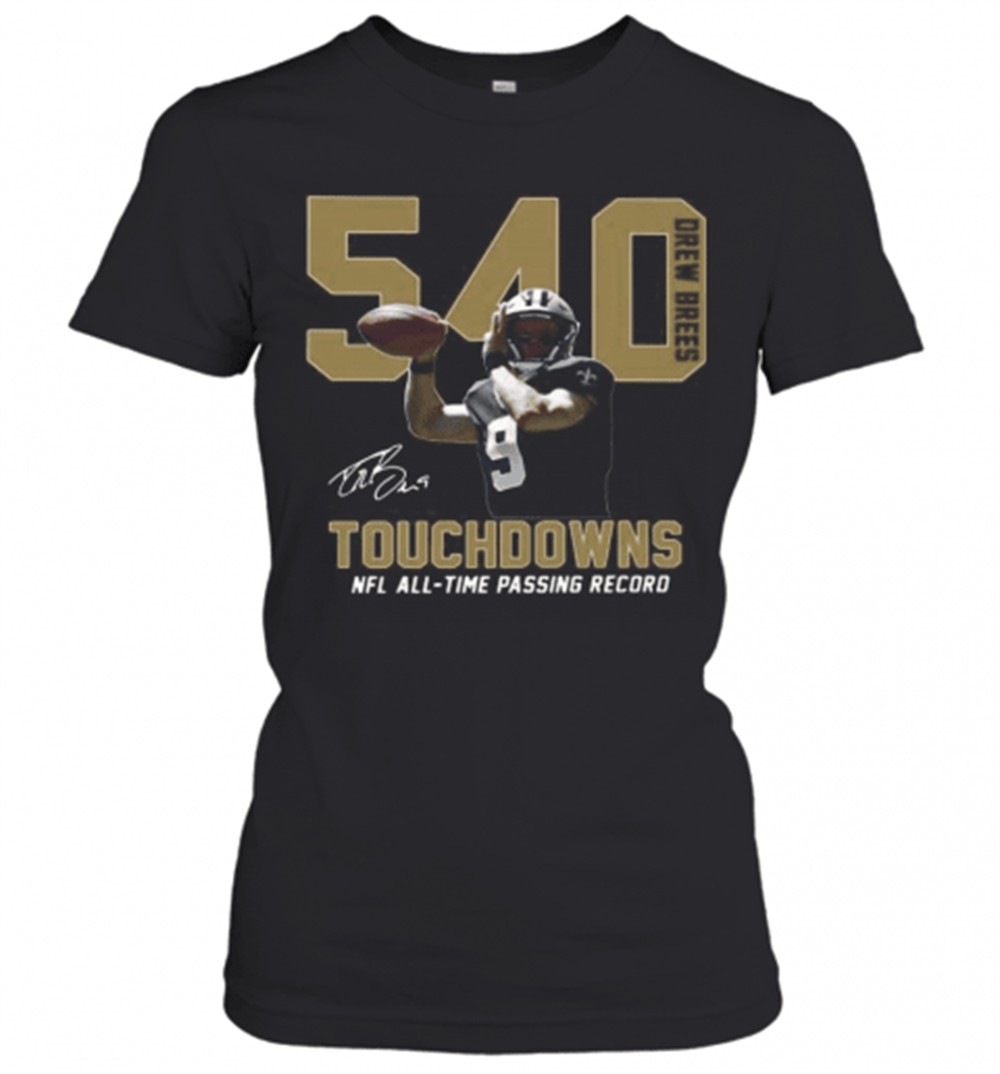 540-drew-brees-touchdowns-nfl-all-time-passing-record-signature-t-shirt-ml97y23c 540 Drew Brees Touchdowns Nfl All Time Passing Record Signature T-Shirt