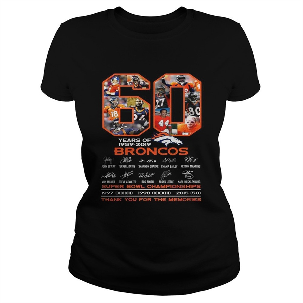 60-years-of-19592019-broncos-super-bowl-championships-thank-you-for-the-memories-jy9hwzby 60 years of 19592019 Broncos super bowl Championships thank you for the memories shirt