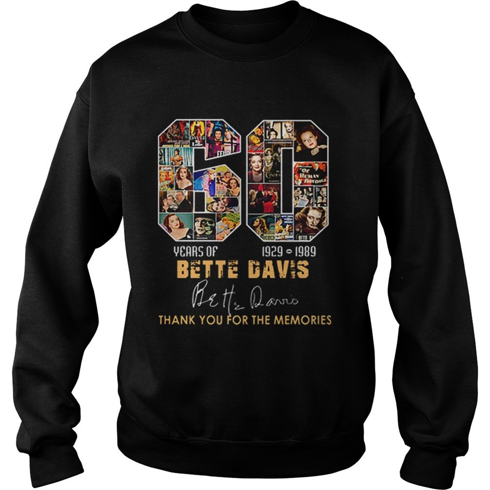60 years of Bette Davis 1929 1989 thank you for the memories shirt