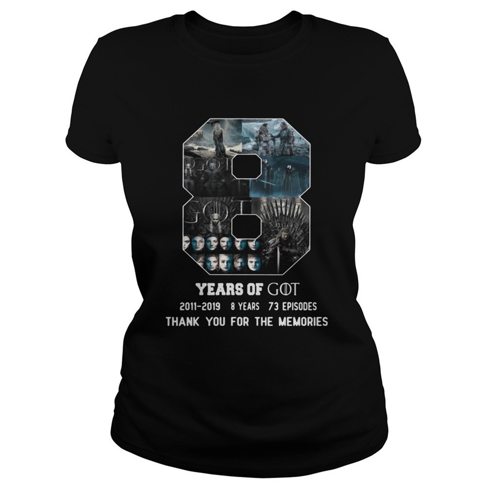 8 Years Of Game Of Thrones Thank You For The Memories tshirt