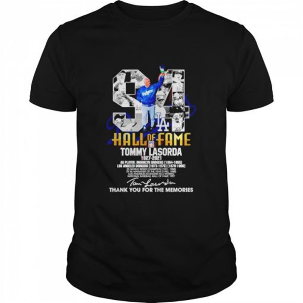 94-hall-of-fame-tommy-lasorda-1927-2021-thank-you-for-the-memories-signature-shi-xh9cum8u 94 Hall of Fame Tommy Lasorda 1927 2021 thank you for the memories signature shirt