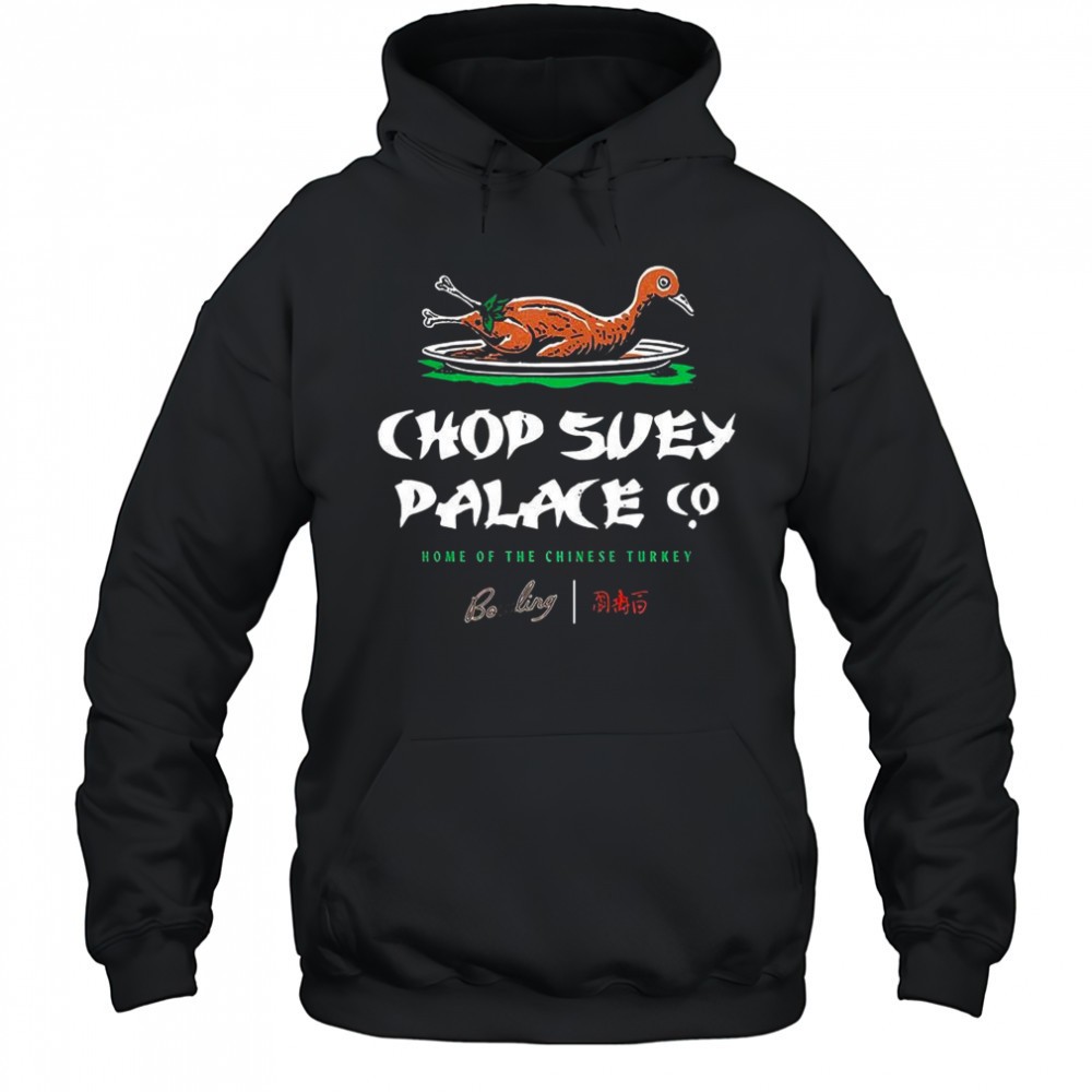 A Christmas Story Chop Suey Palace home of the Chinese turkey shirt