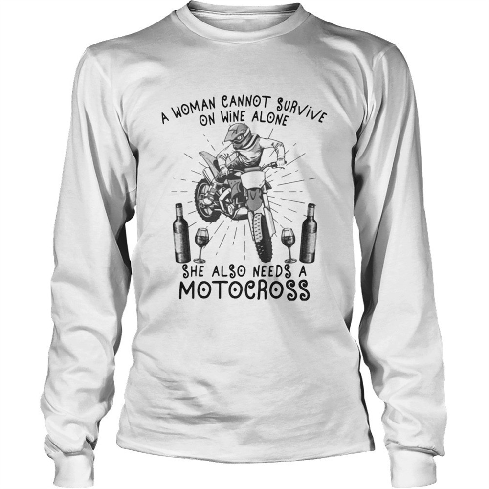 a-woman-cannot-survive-on-wine-alone-she-also-needs-a-motocross-tshirt-bv0z2rbg A Woman Cannot Survive On Wine Alone She Also Needs A Motocross Tshirt