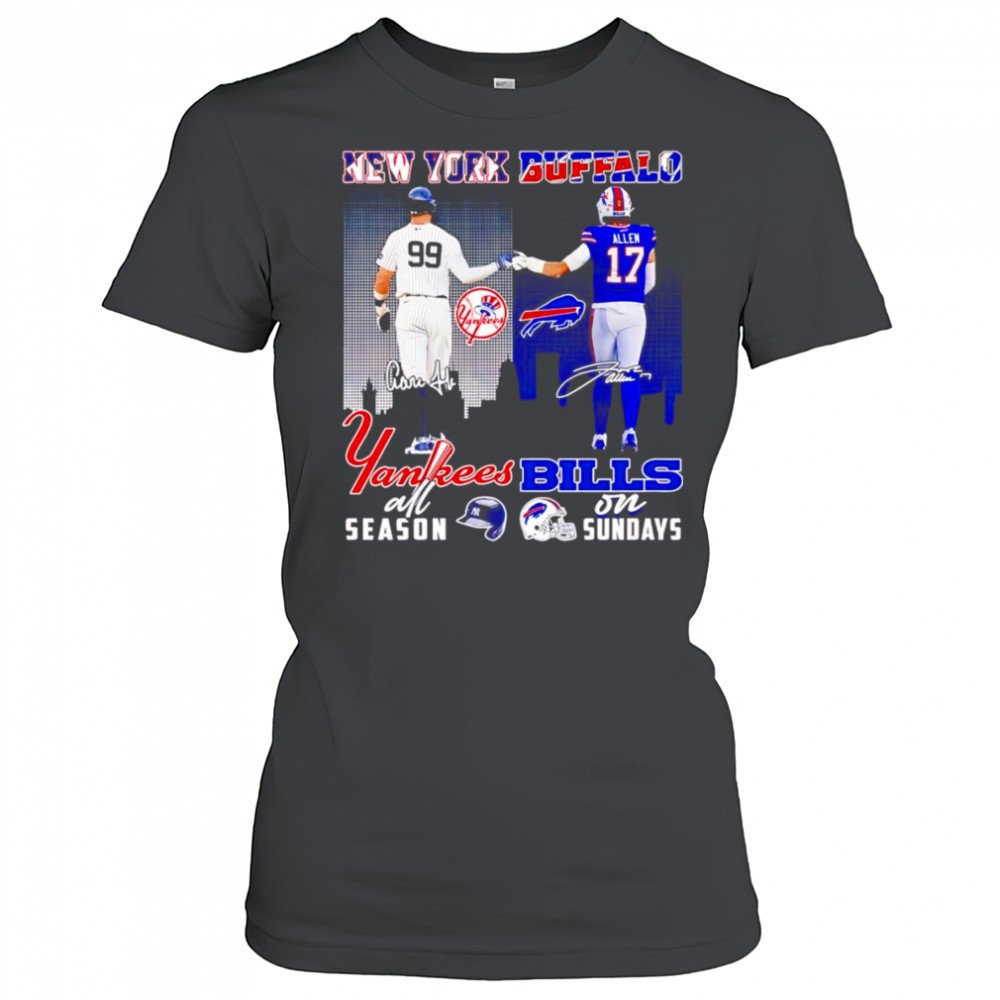 aaron-judge-and-josh-allen-new-york-yankees-all-season-buffalo-bills-on-sundays-o7abjk97 Aaron Judge and Josh Allen New York Yankees all season Buffalo Bills on Sundays shirt