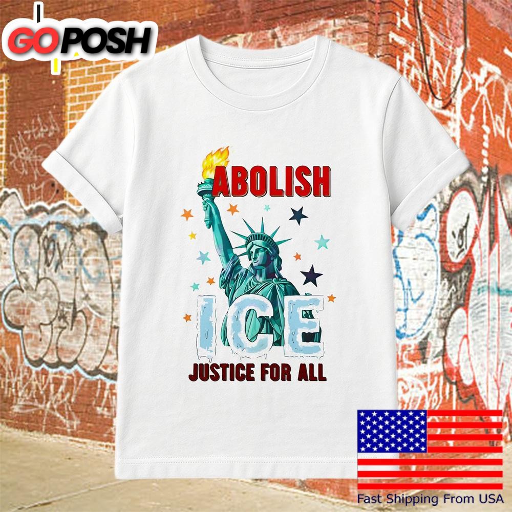 Abolish Ice Justice For All Liberty Fourth July Protest T Shirt