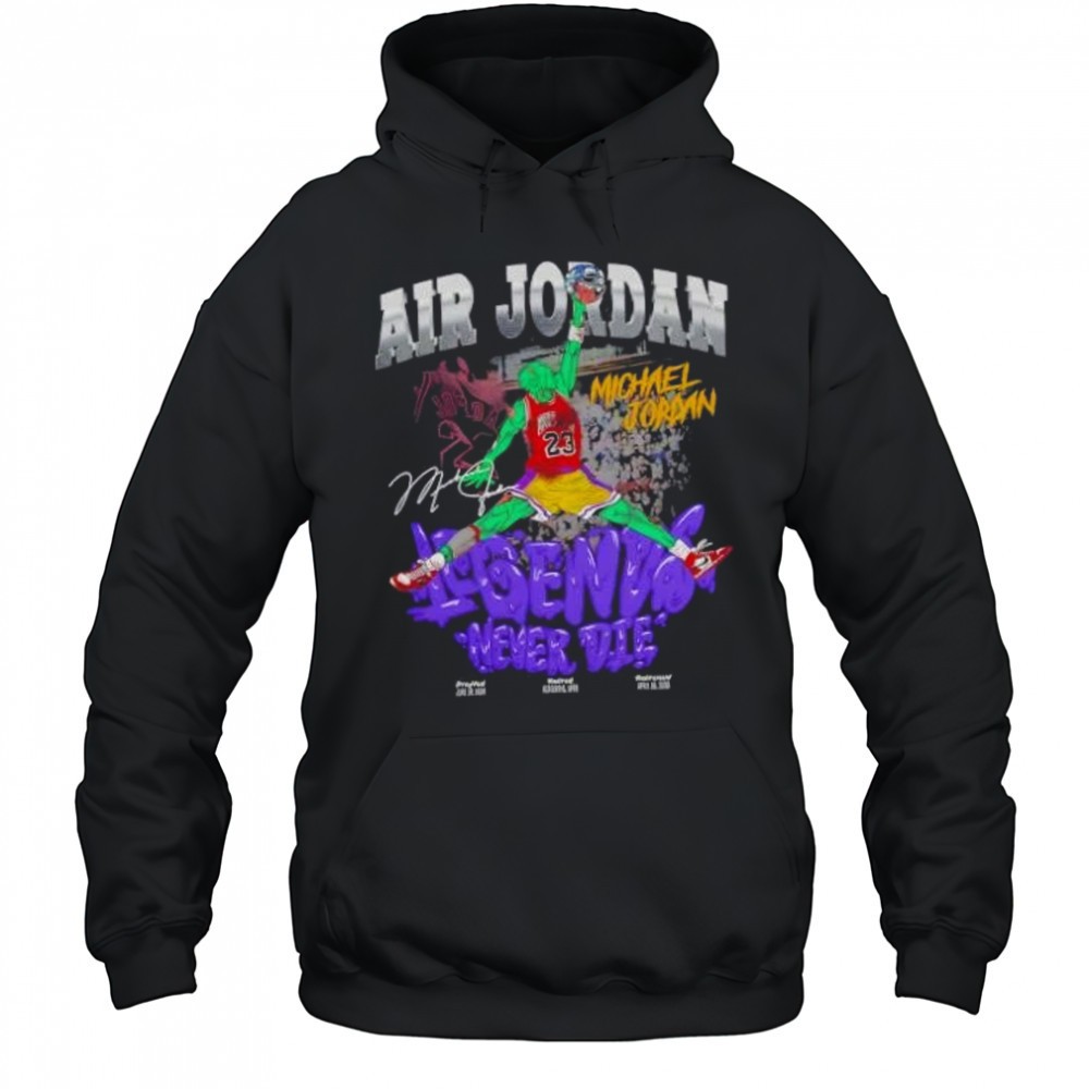 Air Michael Jordan Chicago Bulls Legend Never Die Signature shirt
