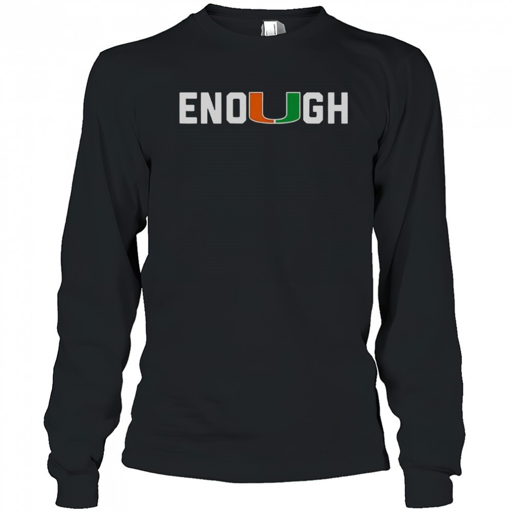 akheem-mesidor-enough-miami-hurricanes-t-shirt-6evr119m Akheem Mesidor Enough Miami Hurricanes T-Shirt